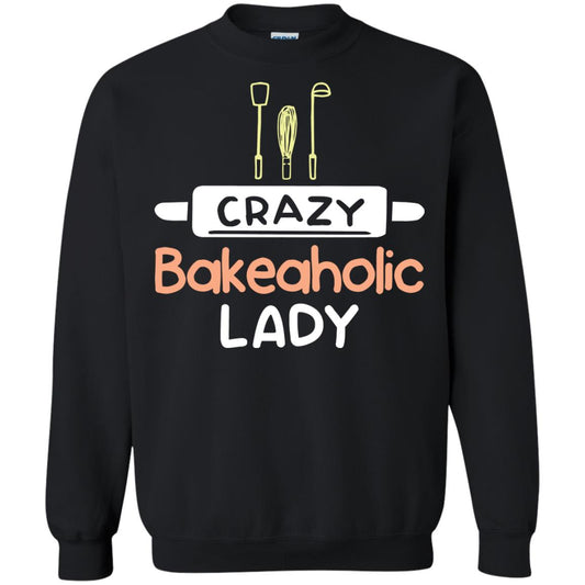 Crazy Bakeaholic Lady Baking Lover Shirt Black