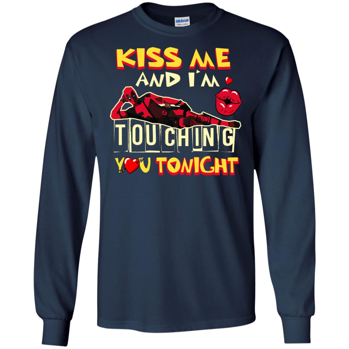 Kiss Me And I'm Touching You Tonight Film Lover T-shirt Navy