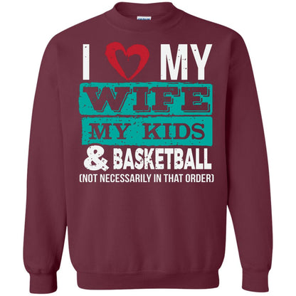 Basketball Daddy Tshirt I Love My Wife My Kids Maroon