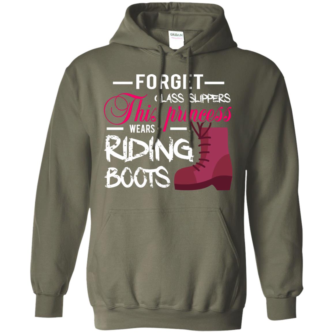 Forget Glass Slippers This Princess Wears Riding Boots Horse Riding T-shirt Military Green