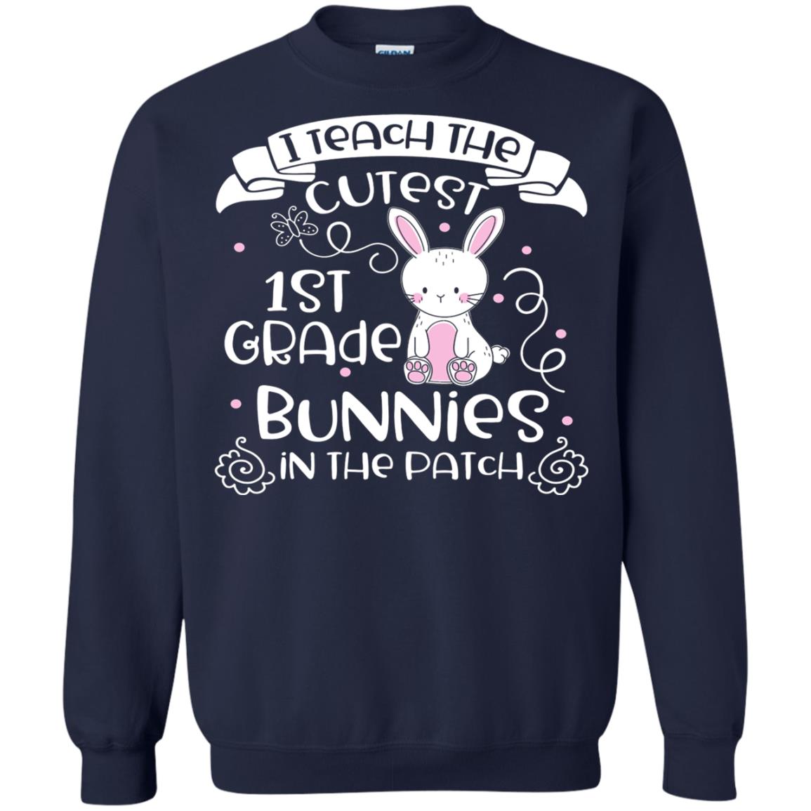 I Teach The Cutest 1st Grade Bunnies In The Patch Navy