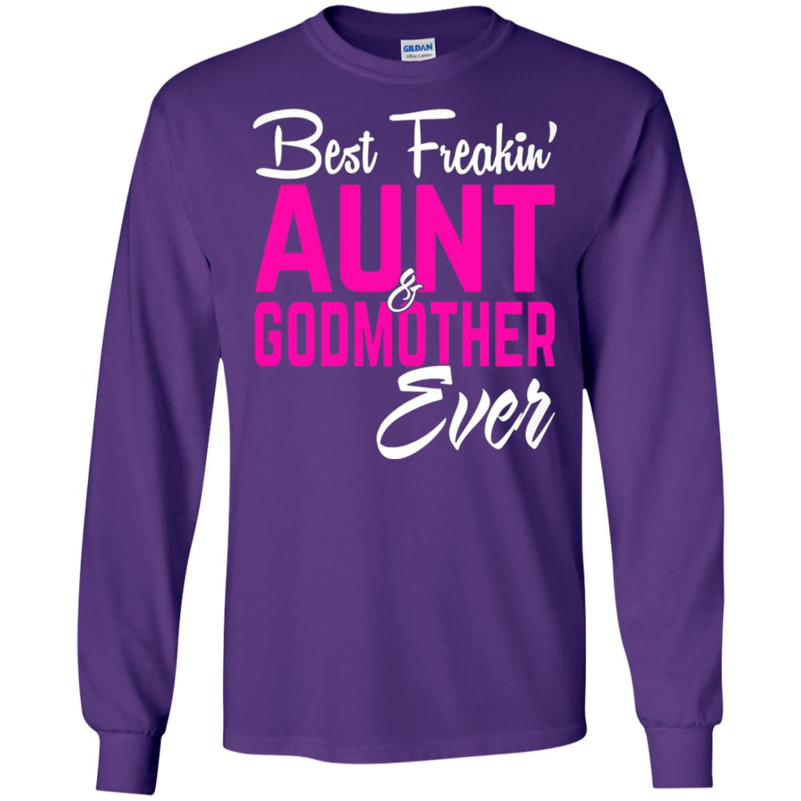Best Freakin Aunt And Godmother Ever Family T-shirt Purple