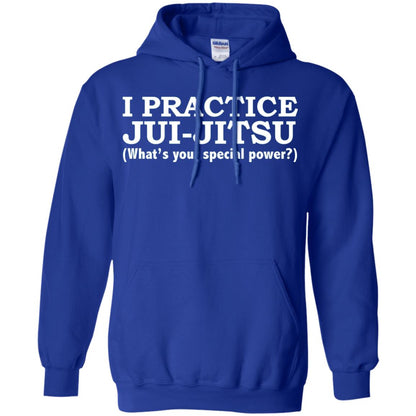 I Practice Jui-jitsu What_s Your Special Power T-shirt Royal