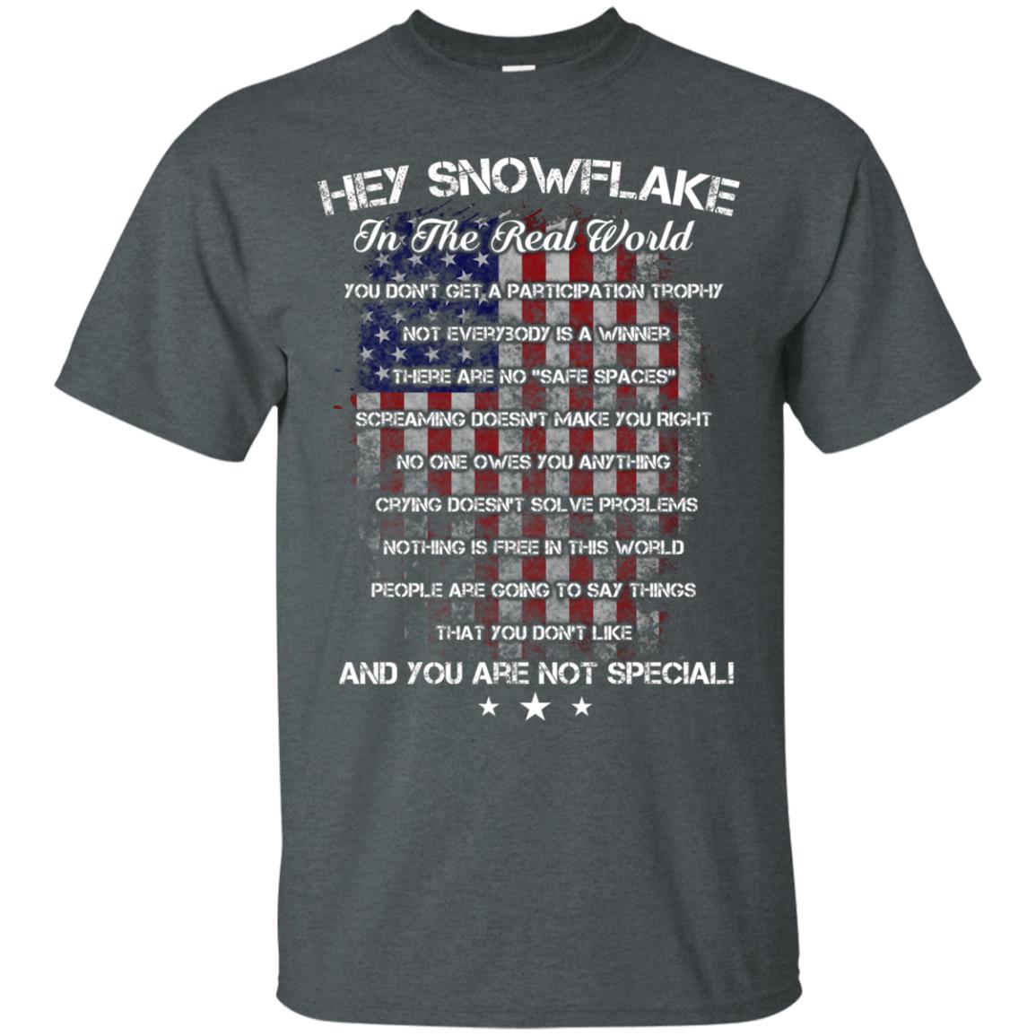 Hey Snowflake In The Real World You Don't Get A Participation Trophy Military T-shirt Dark Heather