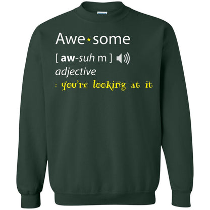 Awesome You_re Looking At It Cool Shirt For Boys Or Girls Forest Green