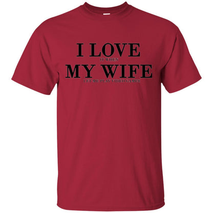 Husband T-shirt I Love It When My Wife Let Me Play Video Games Cardinal