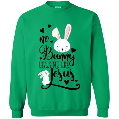 No Bunny Loves Me Like Jesus Christian Easter Day Shirt Irish Green