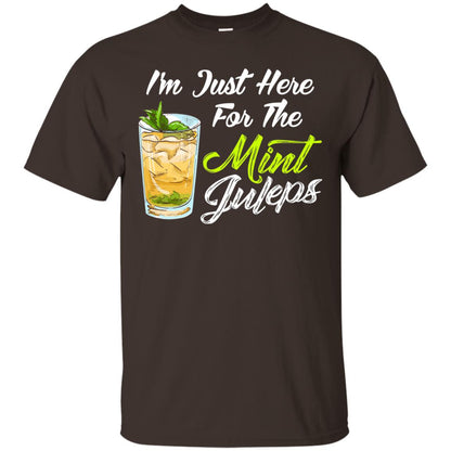 Im Just Here For The Mint Juleps Funny Kentucky Shirt Dark Chocolate