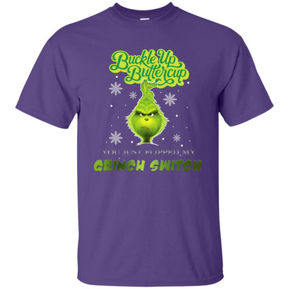 Buckle Up Butter Cup You Just Flipped My Grinch Switch Movie Shirt Purple