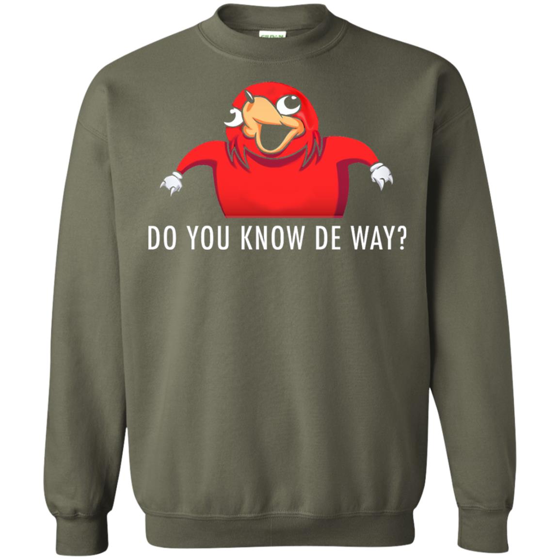 Do You Know De Way T-shirt Military Green