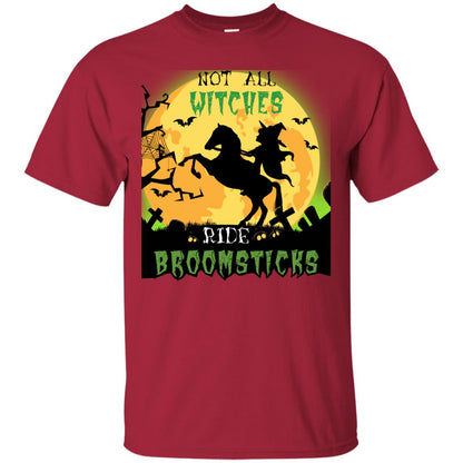 Not All Witches Ride Broomsticks Witches Ride A Horse Funny Halloween Shirt Cardinal