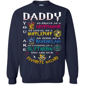 Daddy Our  Favorite Wizard Harry Potter Fan T-shirtG180 Gildan Crewneck Pullover Sweatshirt 8 oz.