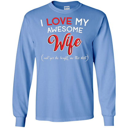 Husband T-shirt I Love My Awesome Wife And Yes She Bought Me This Shirt Carolina Blue