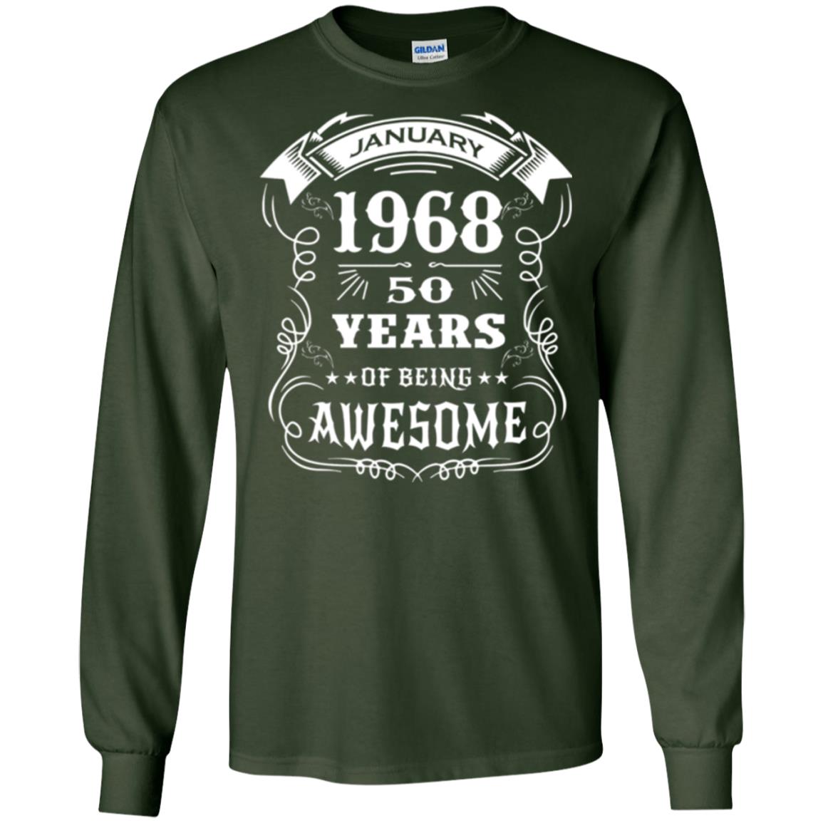 50th Birthday T-shirt Born In January 1968 Forest Green
