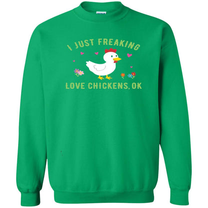 I Just Freaking Love Chickens Ok Chicken Shirt Irish Green