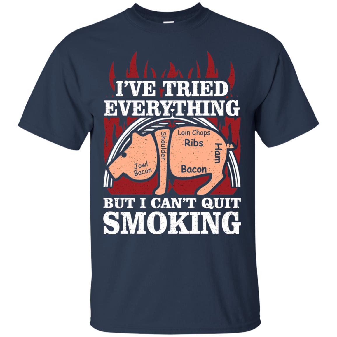 Tried Everything But Cant Quit Smoking Barbecue Shirt Navy
