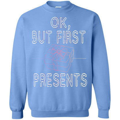 Ok But Frist Presents Gift X-mas Shirt Carolina Blue