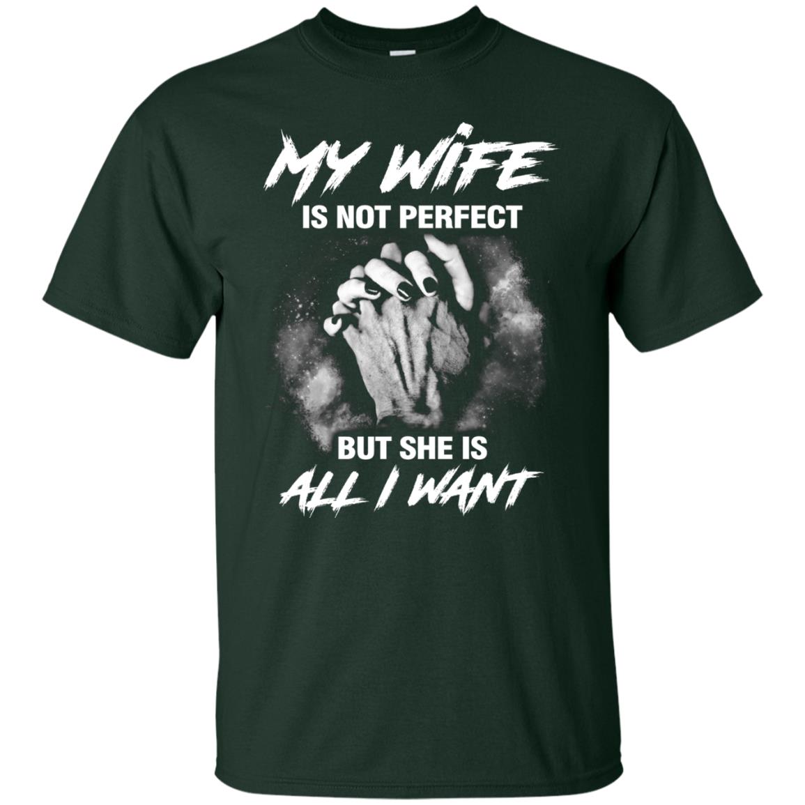 My Wife Is Not Perfect But She Is All I Want Husband Shirt Forest