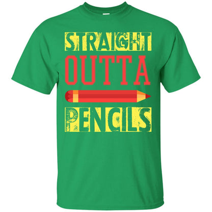 Straight Outta Pencils Teacher T-shirt Irish Green