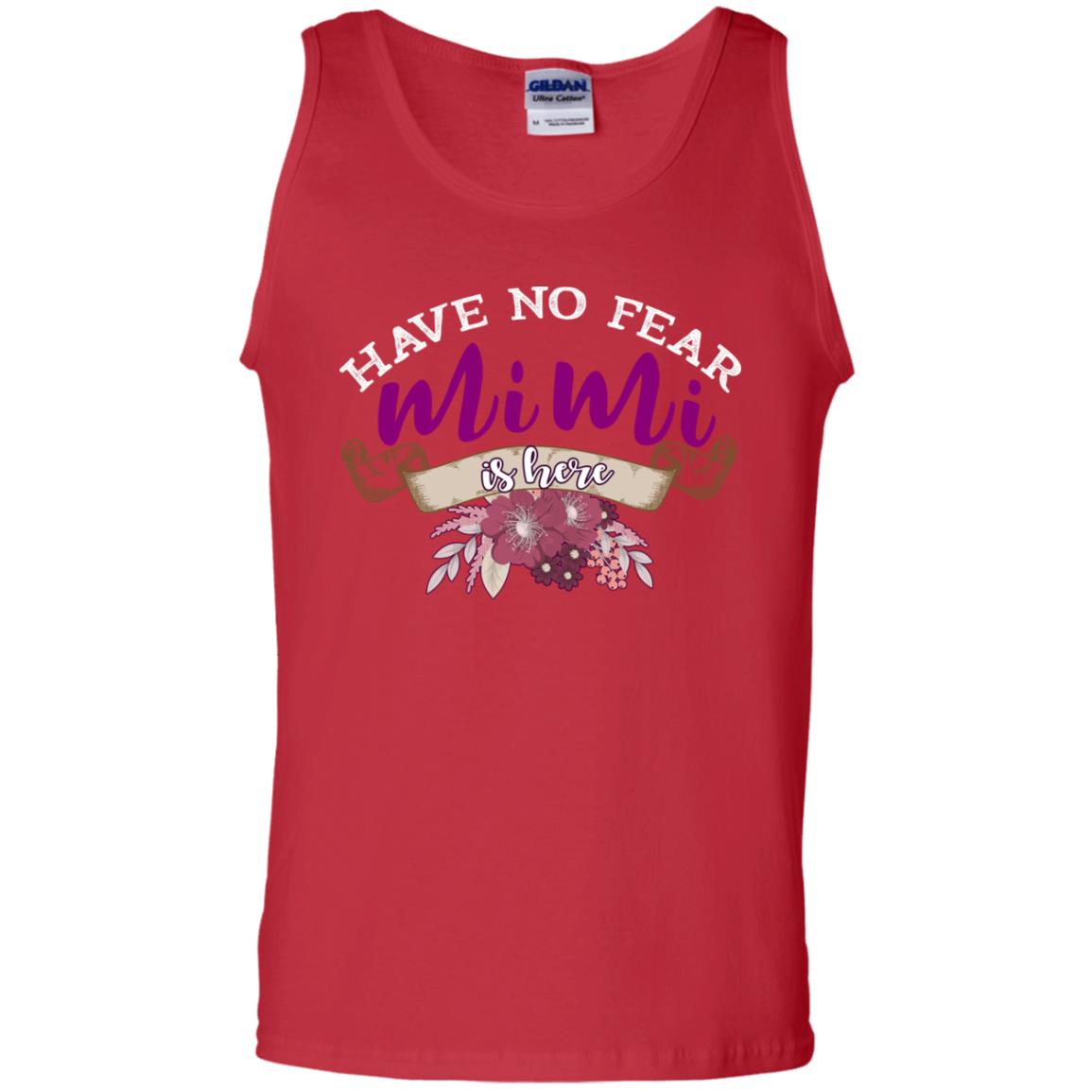 Have No Fear Mimi Is Hear Grandma Grandmom Mommy Gift Shirt Red