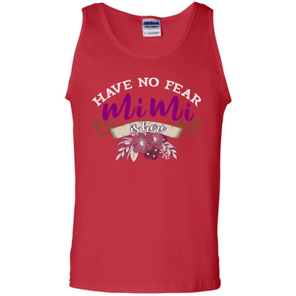 Have No Fear Mimi Is Hear Grandma Grandmom Mommy Gift Shirt Red