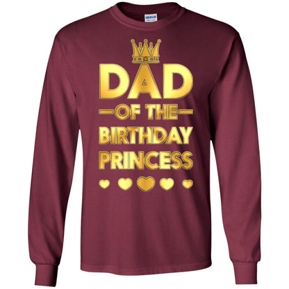 Dad Of The Birthday Princess Family T-shirt Maroon