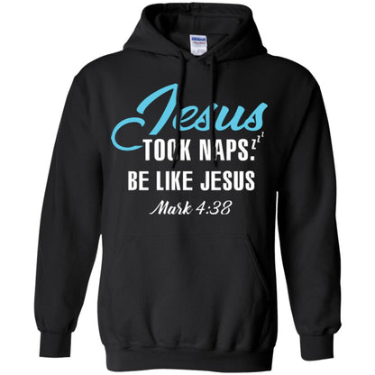 Christian T-shirt Jesus Took Naps Be Like Jesus Black