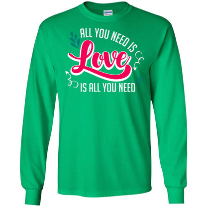 All You Need Is Love T-shirt Irish Green