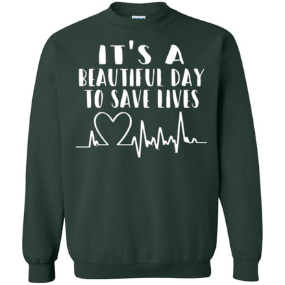 Lifestyle T-shirt It_s A Beautiful Day To Save Lives Forest Green