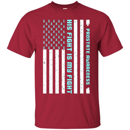 Prostate Awareness His Fight Is My Fight Blue Ribbon Stars Flag Of Usa Shirt Cardinal