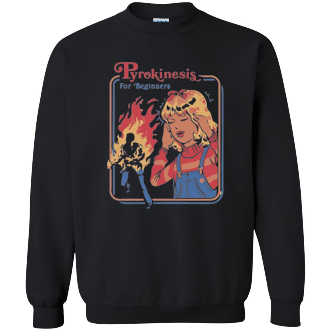 Sarcastic T-shirt Pyrokinesis For Beginners Black