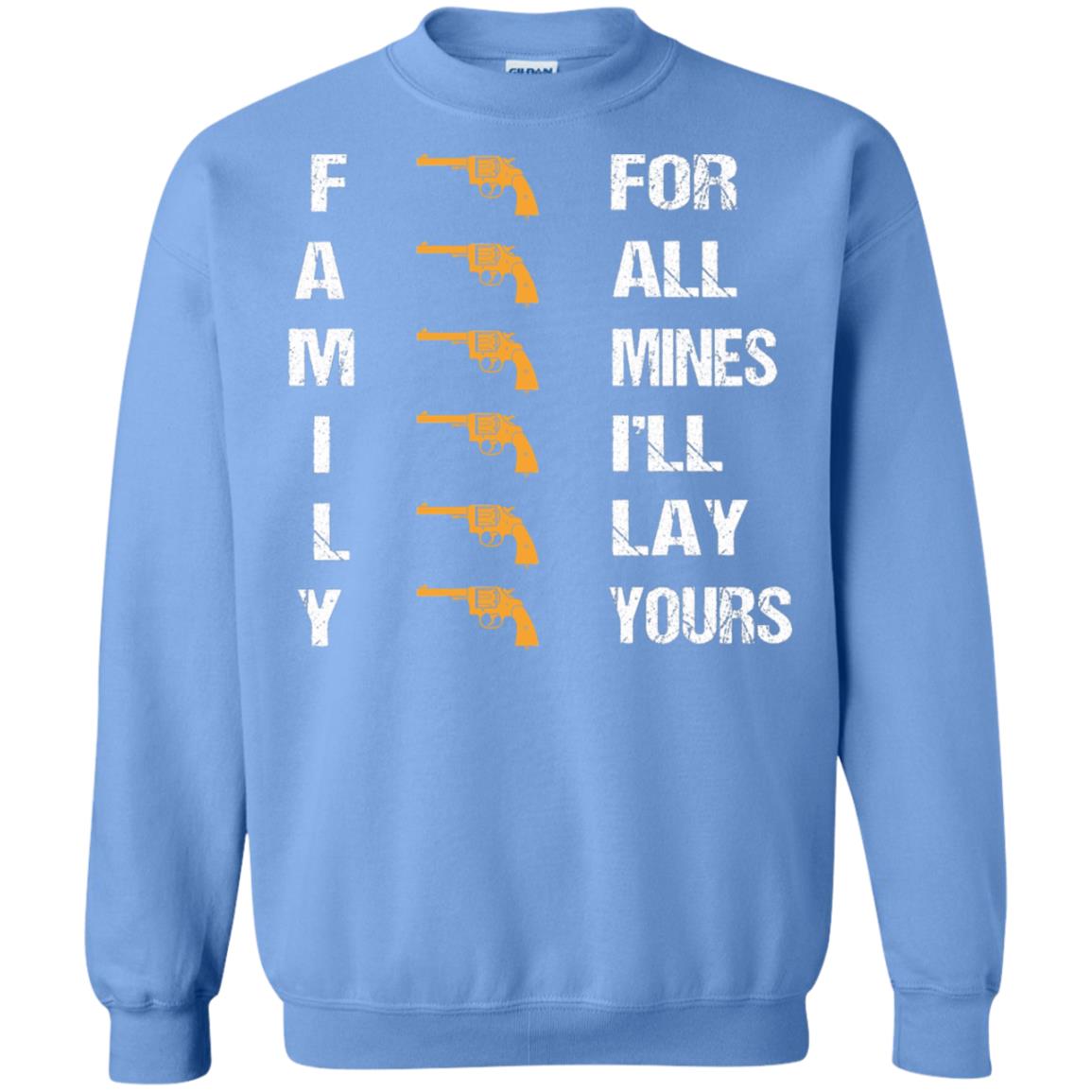 Family For Mines I'll Lay Yours Shirt Carolina Blue