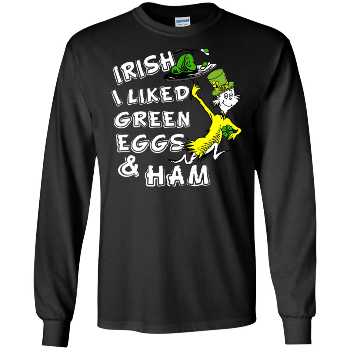 Irish I Liked Green Eggs And Ham T-shirt Black