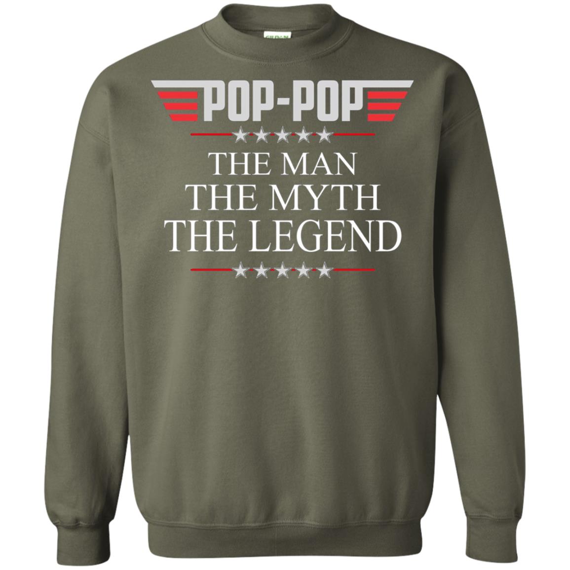Pop-pop The Man The Myth The Legend Father_s Day T-shirt Military Green
