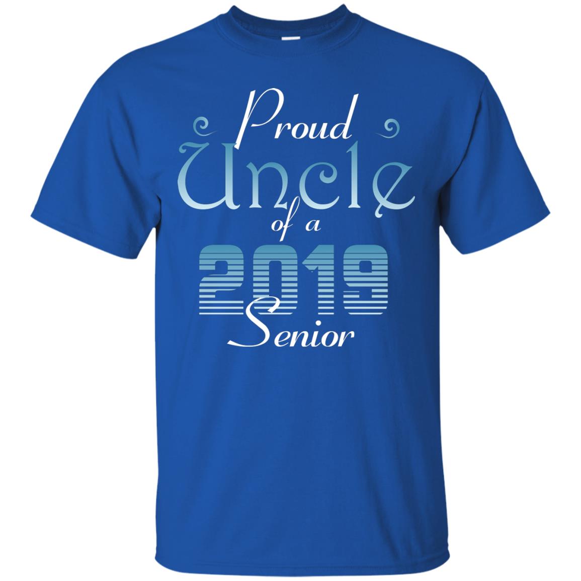 Proud Uncle Of 2019 Senior Uncle Shirt Royal