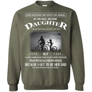 God Blessed Me With An Angle My Freaking Awesome Daughter ShirtG180 Gildan Crewneck Pullover Sweatshirt 8 oz.