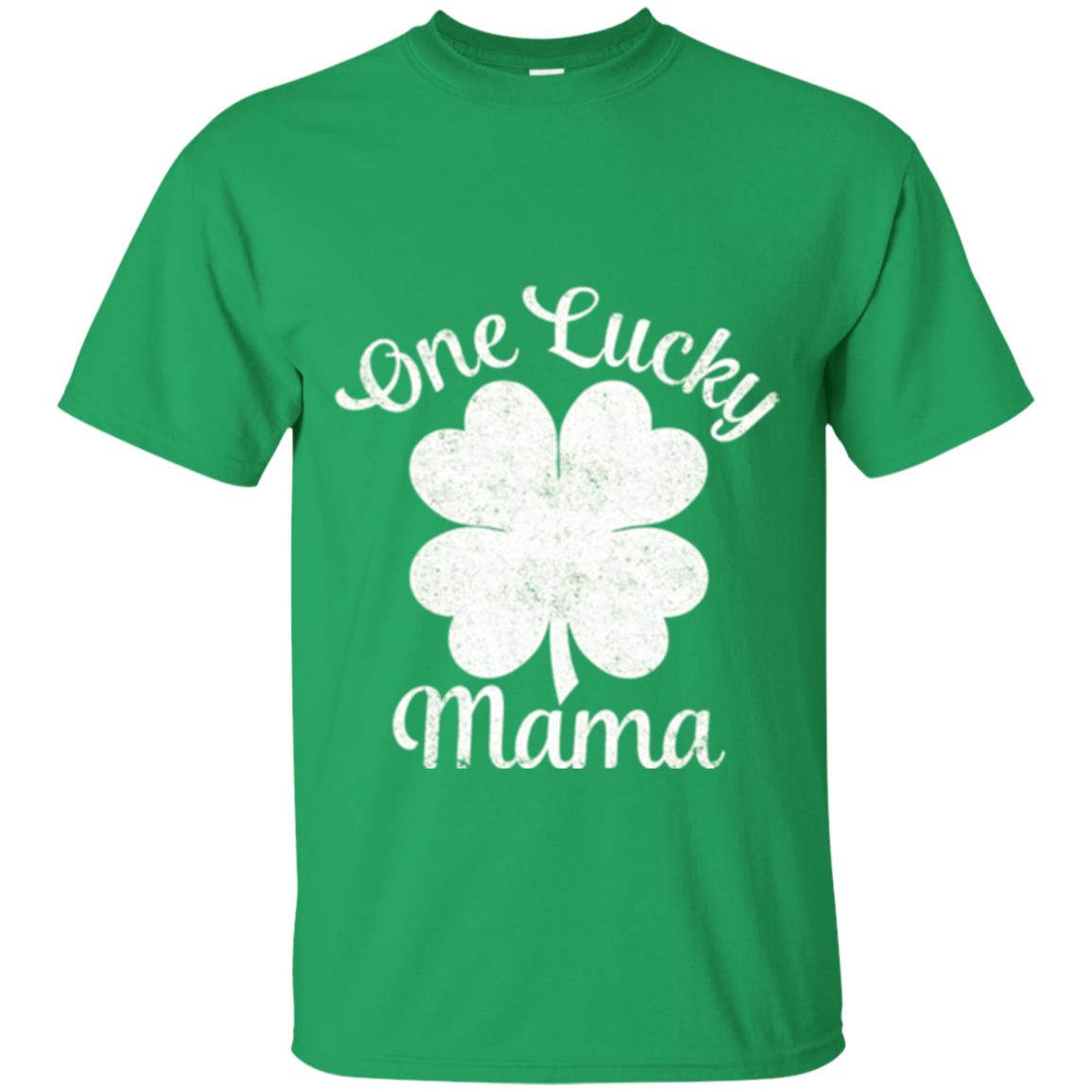 One Lucky Shamrock Mama St. Patrick's Day T-shirt Irish Green