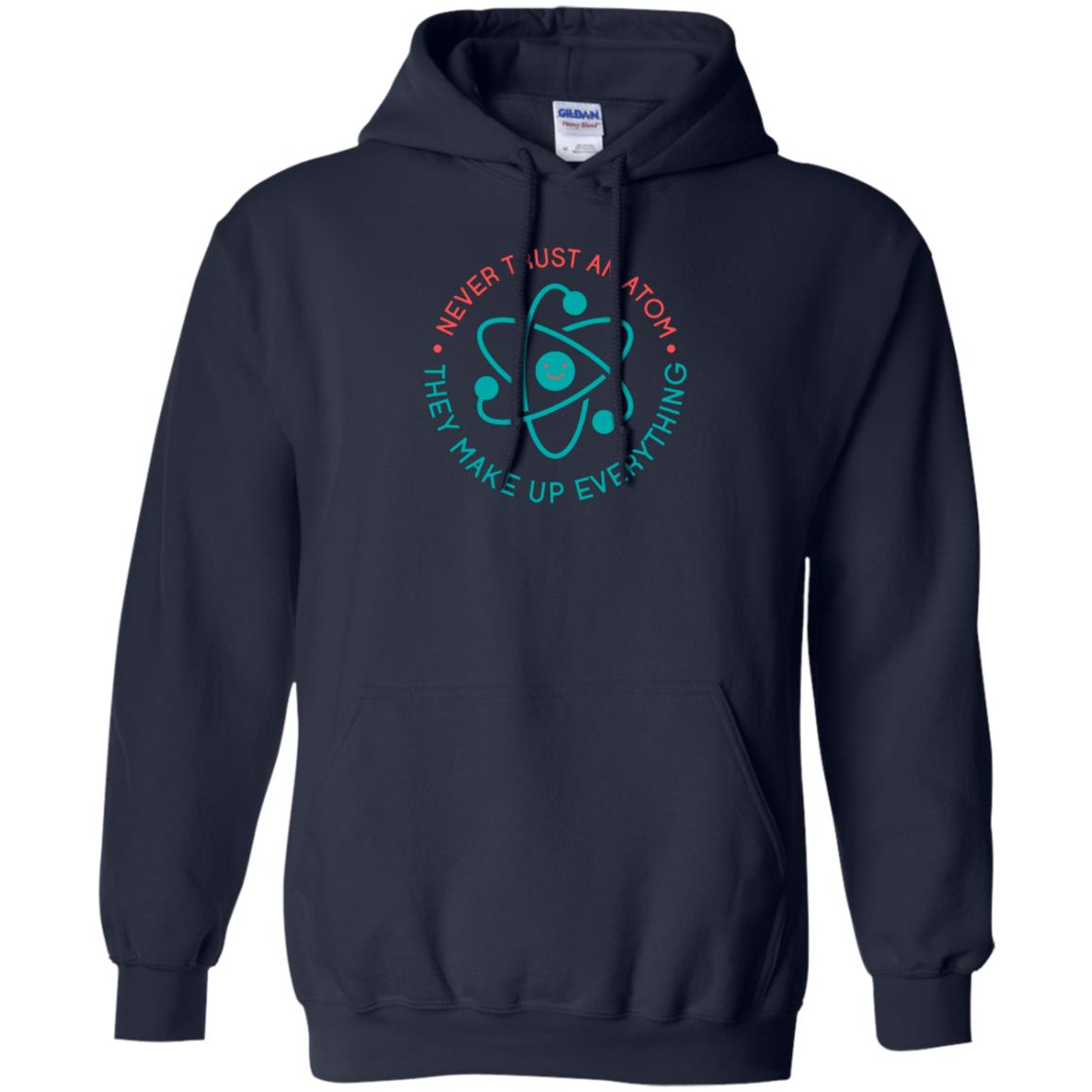 Scientist T-shirt Never Trust An Atom They Make Up Everything Navy