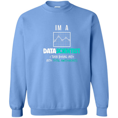 Data Scientist I Turn Boring Into Totall Awesomeness Carolina Blue