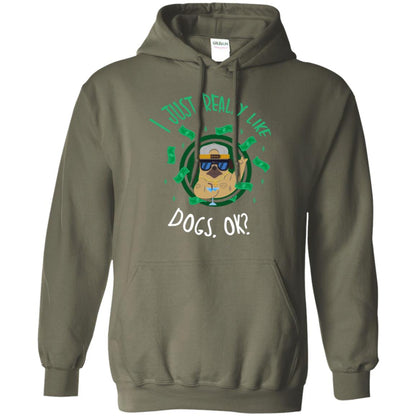 Dog Lover T-shirt I Just Really Like Dogs, Ok Military Green
