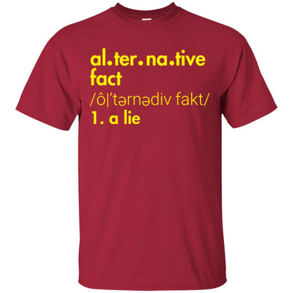 Music Lover T-shirt Al-ter-na-tive Fact A Lie Cardinal