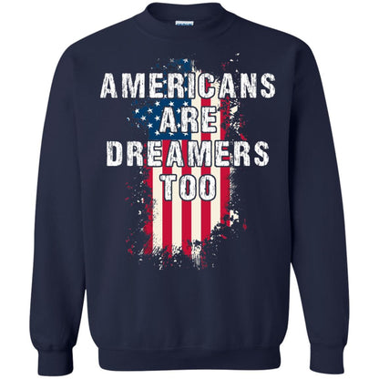 Americans Are Dreamers Too Shirt Navy