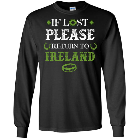 If Lost Please Return To Ireland St Patrick_s Day Shirt Black