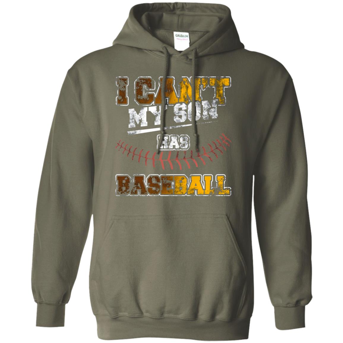 Baseball Mom Dad Shirt I Cant My Son Has Baseball Military Green