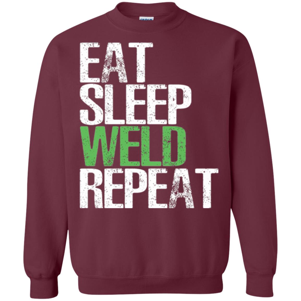 Welding T-shirt Eat Sleep Weld Repeat Maroon