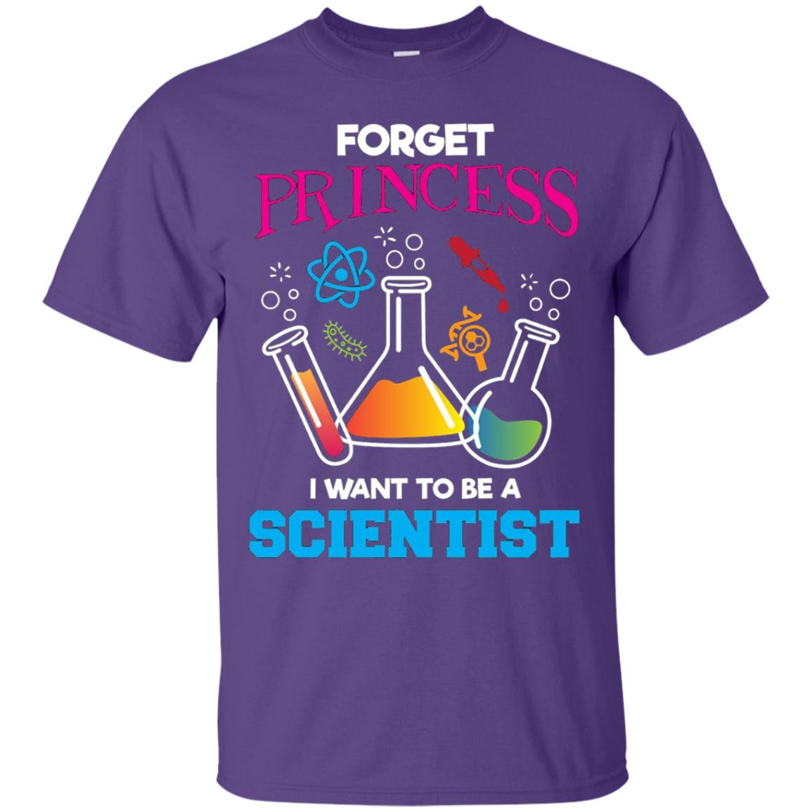 Forget Princess I Want To Be A Scientist Shirt Chemistry Purple