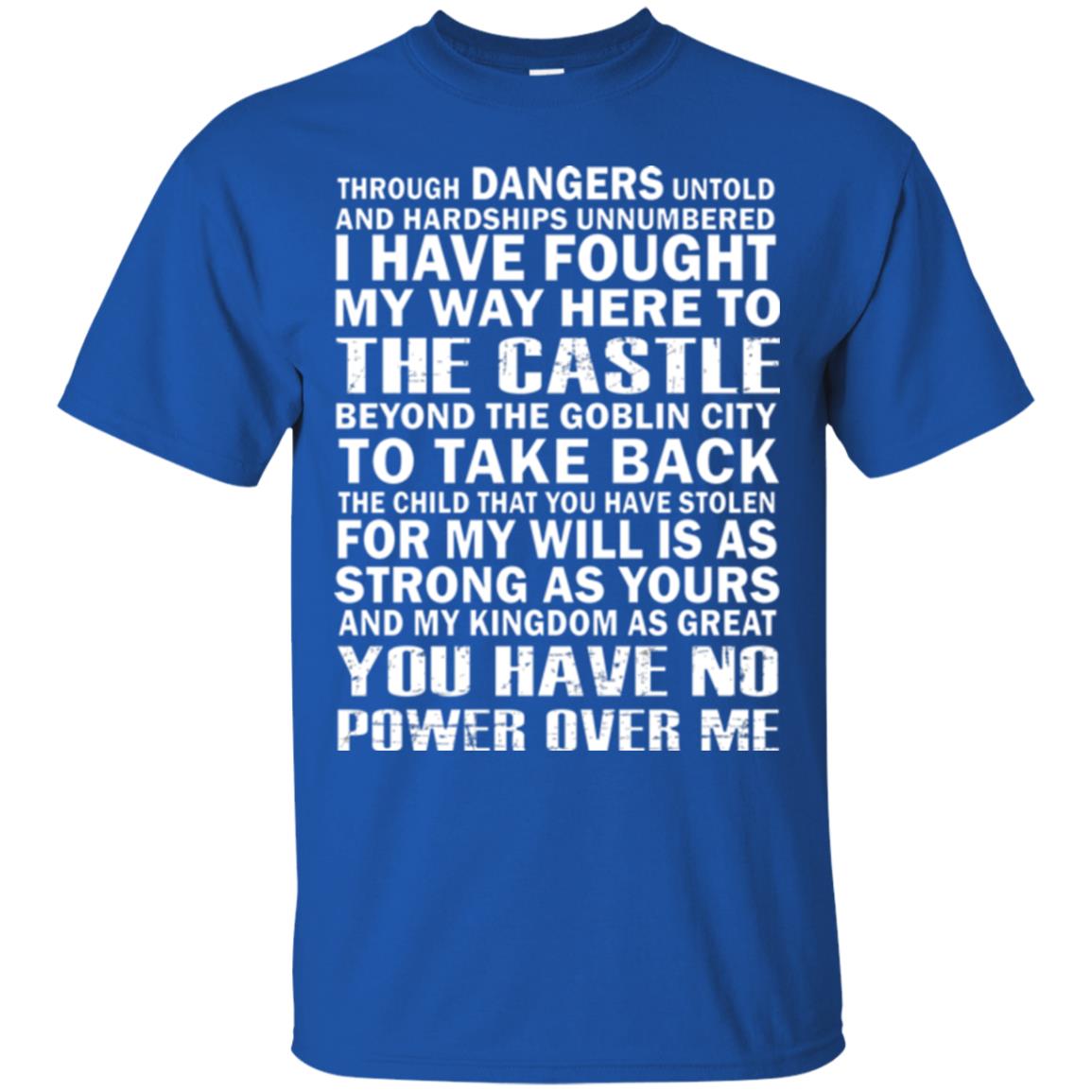 I Have Fought My Way Here To The Castle To Take Back The Child That You Have Stolen Royal