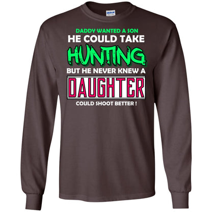 But He Never Knew A Daughter Could Shoot Better Daddy Shirt Dark Chocolate