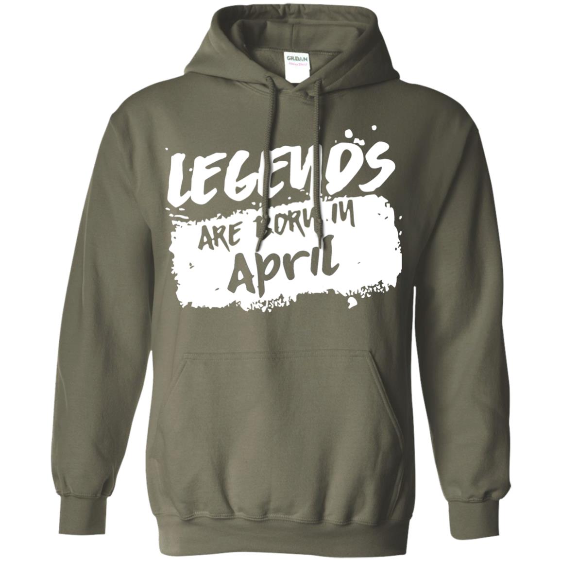 April Birthday Shirt Legends Are Born In April Military Green