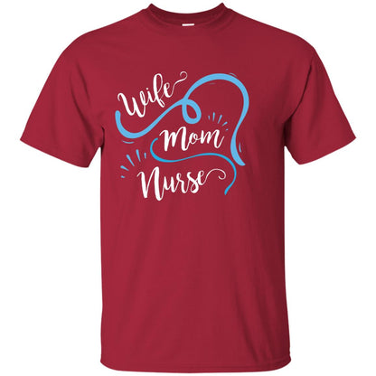 Wife Mom Nurse Shirt Cardinal